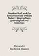 Stratford hall and the Lees connected with its history; biographical, genealogical and historical, Alexander, Frederick Warren 