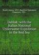 Dahlak: with the Italian National Underwater Expedition in the Red Sea, Roghi, Gianni, 1927-,Baschieri Salvadori, Francesco, 1921- 