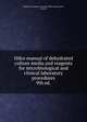 Difco manual of dehydrated culture media and reagents for microbiological and clinical laboratory procedures. 9th ed., Digestive Ferments Company. Difco Laboratories, Detroit 