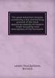 The great Galveston disaster, containing a full and thrilling account of the most appalling calamity of modern times including vivid descriptions of the hurricane, Lester, Paul,Spillane, Richard 