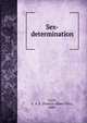 Sex-determination, Crew, F. A. E. (Francis Albert Eley), 1888- 