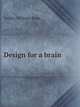Design for a brain, Ashby, William Ross 