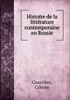 Histoire de la litterature contemporaine en Russie, Courri?re, C?leste 
