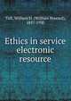Ethics in service electronic resource, Taft, William H. (William Howard), 1857-1930 