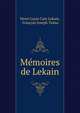 Memoires de Lekain, Henri Louis Cain Lekain, Fran?ois Joseph Talma 