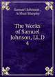 The Works of Samuel Johnson, LL.D.. 4, Johnson Samuel 