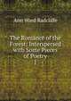 The Romance of the Forest: Interspersed with Some Pieces of Poetry. 1, Ann W. Radcliffe 