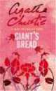 Giant's Bread (Mary Westmacott novel), Мэри Вестмакотт 