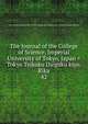 The Journal of the College of Science, Imperial University of Tokyo, Japan = Tokyo Teikoku Daigaku kiyo. Rika. 42, Tokyo Teikoku Daigaku,Tokyo Teikoku Daigaku. Rika Daigaku,Tokyo Teikoku Daigaku. Rigakubu 