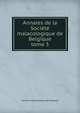 Annales de la Socit malacologique de Belgique. tome 3, Soci?t? malacologique de Belgique 