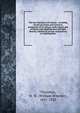 The law relating to oil and gas : including oil and gas leases and contracts, production of oil and gas, both natural and artificial, and supplying heat and light thereby, whether by private corporations or municipalities, Thornton, W. W. (William Wheeler), 1851-1932 