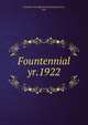 Fountennial. yr.1922, Fountain City High School (Fountain City, Ind.) 