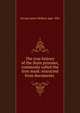 The true history of the State prisoner, commonly called the Iron mask: extracted from documents ., George James Welbore Agar- Ellis 