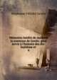 M?moires in?dits de madame la comtesse de Genlis: pour servir ? l'histoire des dix-huiti?me et ., Genlis Stephanie Felicite 
