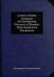 Letters of John Grahame of Claverhouse, Viscount of Dundee: With Illustrative Documents, John Graham of Claverhouse Dundee 
