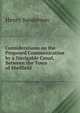 Considerations on the Proposed Communication by a Navigable Canal, Between the Town of Sheffield ., Henry Sanderson 