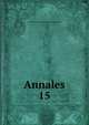 Annales. 15, Soci?t? royale d'arch?ologie de Bruxelles (Belgium) 