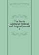 The North American Medical and Surgical Journal. 2, Kappa Lambda Association of the United States 