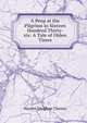 A Peep at the Pilgrims in Sixteen Hundred Thirty-six: A Tale of Olden Times, Harriet Vaughan Cheney 