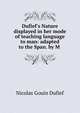 Dufief's Nature displayed in her mode of teaching language to man: adapted to the Span. by M ., Nicolas Gouin Dufief 
