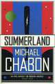 Summerland, Майкл Чабон 