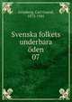 Svenska folkets underbara den. 07, Grimberg, Carl Gustaf, 1875-1941 