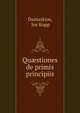 Qu?stiones de primis principiis, Damaskios, Jos Kopp 