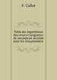 Table des logarithmes des sinus et tangentes: de seconde en seconde pour les cinq premiers ., F. Callet 