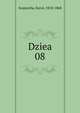 Dziea. 08, Szajnocha, Karol, 1818-1868 