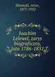 Joachim Lelewel, zarys biograficzny, lata 1786-1831, Sliwinski, Artur, 1877-1952 