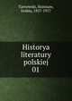 Historya literatury polskiej. 01, Tarnowski, Stanisaw, hrabia, 1837-1917 