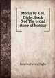 Morus by K.H. Digby. Book 3 of The broad stone of honour., Kenelm Henry Digby 