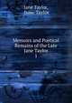 Memoirs and Poetical Remains of the Late Jane Taylor. 1, Jane Taylor, Isaac Taylor 