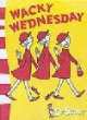 Wacky Wednesday, Dr. Seuss 