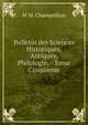 Bulletin des Sciences Historiques, Antiques, Philologie. - Tome Cinquieme, M.M. Champollion 