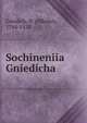Sochineniia Gniedicha, Gnedich, N. (Nikolai), 1784-1833 