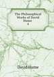 The Philosophical Works of David Hume .. 4, Hume David 
