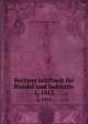 Berliner Jahrbuch fr Handel und Industrie. 1, 1913, Korporation der Kaufmannschaft von Berlin 