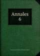 Annales. 6, Soci?t? royale d'arch?ologie de Bruxelles (Belgium) 