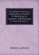Crockford house, a rhapsody. A rhymer in Rome by H. Luttrell: A Rhapsody in Two Cantos. A ., Henry Luttrell 