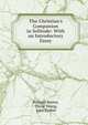 The Christian's Companion in Solitude: With an Introductory Essay, Richard Baxter 
