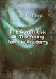The Governess: Or, The Young Female Academy, Sarah Fielding 
