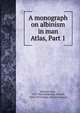 A monograph on albinism in man. Atlas, Part 1, Pearson, Karl 