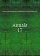 Annals. 17, American Academy of Political and Social Science 