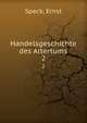 Handelsgeschichte des Altertums. 2, Speck, Ernst 