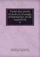 Trait? des droits d'usufruit, d'usage, d'habitation, et de superficie, Jean Baptiste Victor Proudhon, Proudhon (Jean Baptiste Victor) 
