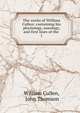 The works of William Cullen: containing his physiology, nosology, and first lines of the .. 1, William Cullen, John Thomson 
