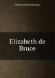Elizabeth de Bruce, Christian Isobel Johnstone 