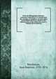 Pre?cis de bibliographie me?dicale : contenant l'indication et la classification des ouvrages, les meilleurs, les plus utiles; la description des livres, deluxe et des e?ditions rares, et des tables pour servir a? l'histoire de la me?decine, Monfalcon, Jean Baptiste, 1792-1874 