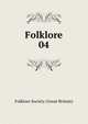Folklore. 04, Folklore Society (Great Britain) 